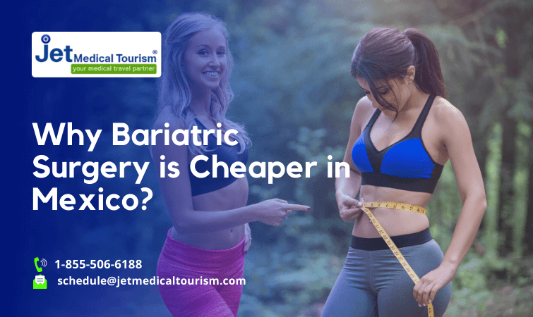 Why Bariatric Surgery is Cheaper in Mexico?