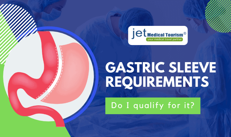Gastric Sleeve Requirements