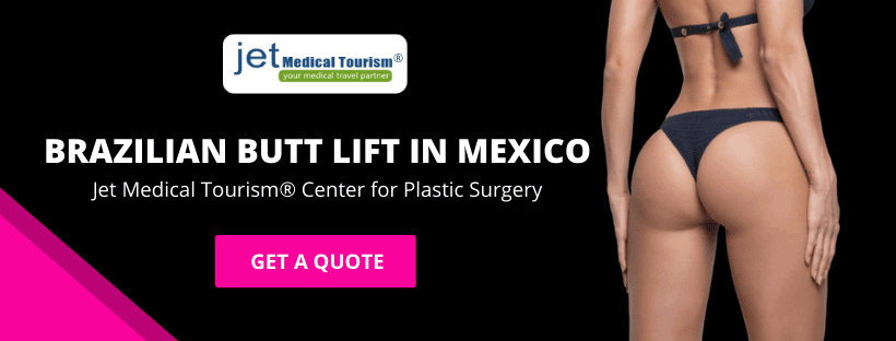 Brazilian Butt lift in Mexico - Affordable BBL Cost & Clinic
