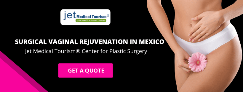 Surgical Vaginal Rejuvenation in Mexico
