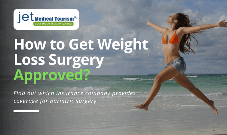 How to Get Weight Loss Surgery Approved?