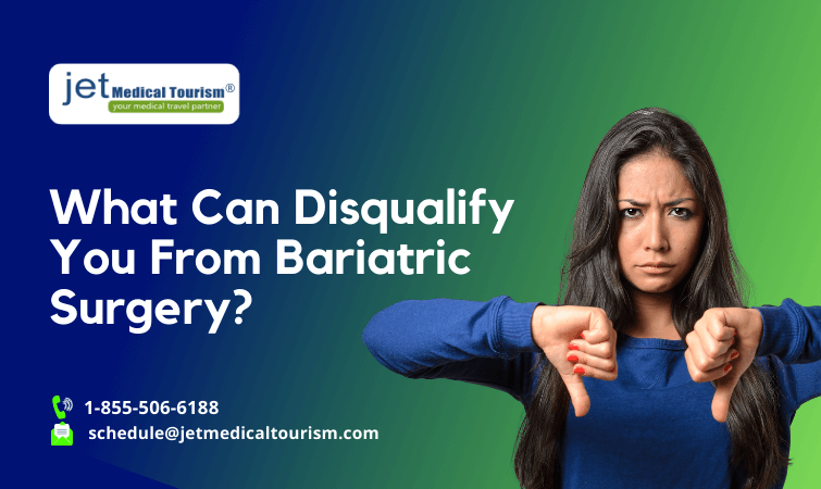 What Can Disqualify You From Bariatric Surgery