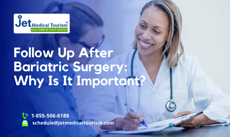Follow Up after Bariatric Surgery: Why Is It Important?