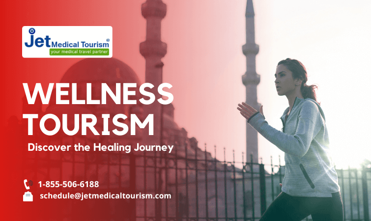 Wellness Tourism: Discover the Healing Journey