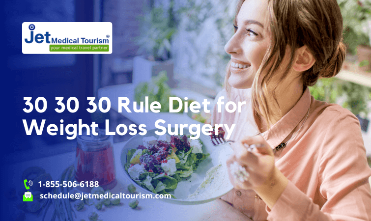 What is a 30 30 30 rule diet for weight loss surgery?