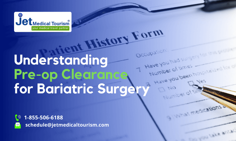 Understanding Pre-op Clearance for Bariatric Surgery